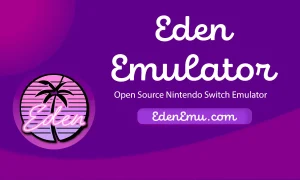 Eden Emulator (Eden Switch Emulator): Complete Guide, Features, Setup & Performance